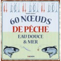 LIVRE VAGNON 60 NOEUDS DE PECHE EAU DOUCE ET MER 