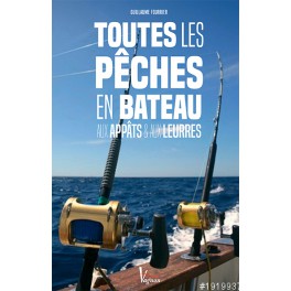Livre Vagnon Toutes les pêches en bateau aux appâts et aux leurres Livre Vagnon Toutes les pêches en bateau aux appâts et aux leurres