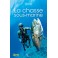 LA CHASSE SOUS MARINE